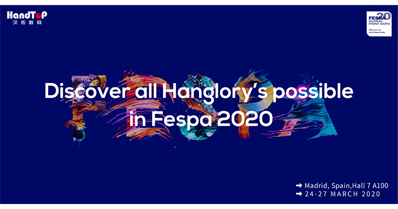 FESPA 2020 is coming！We bring high-end UV printers to you